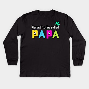 Blessed to be called papa Kids Long Sleeve T-Shirt